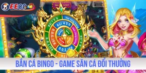 Bắn Cá Bingo - Game Săn Cá Đổi Thưởng Trực Tuyến Ăn Khách